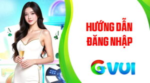 Hướng dẫn đăng nhập GVUI