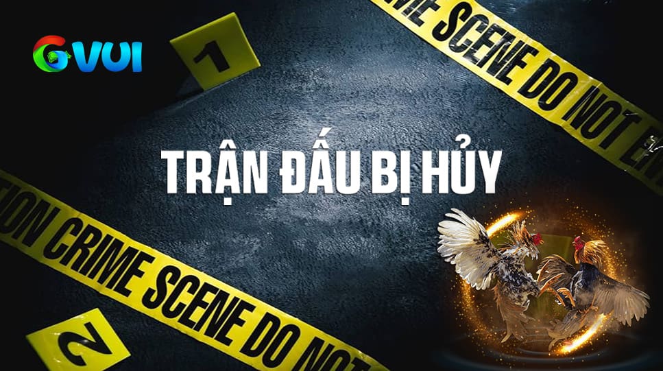 Trận đấu bị hủy